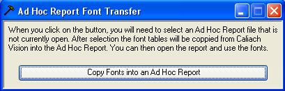 Ad Hoc Report Font Transfer